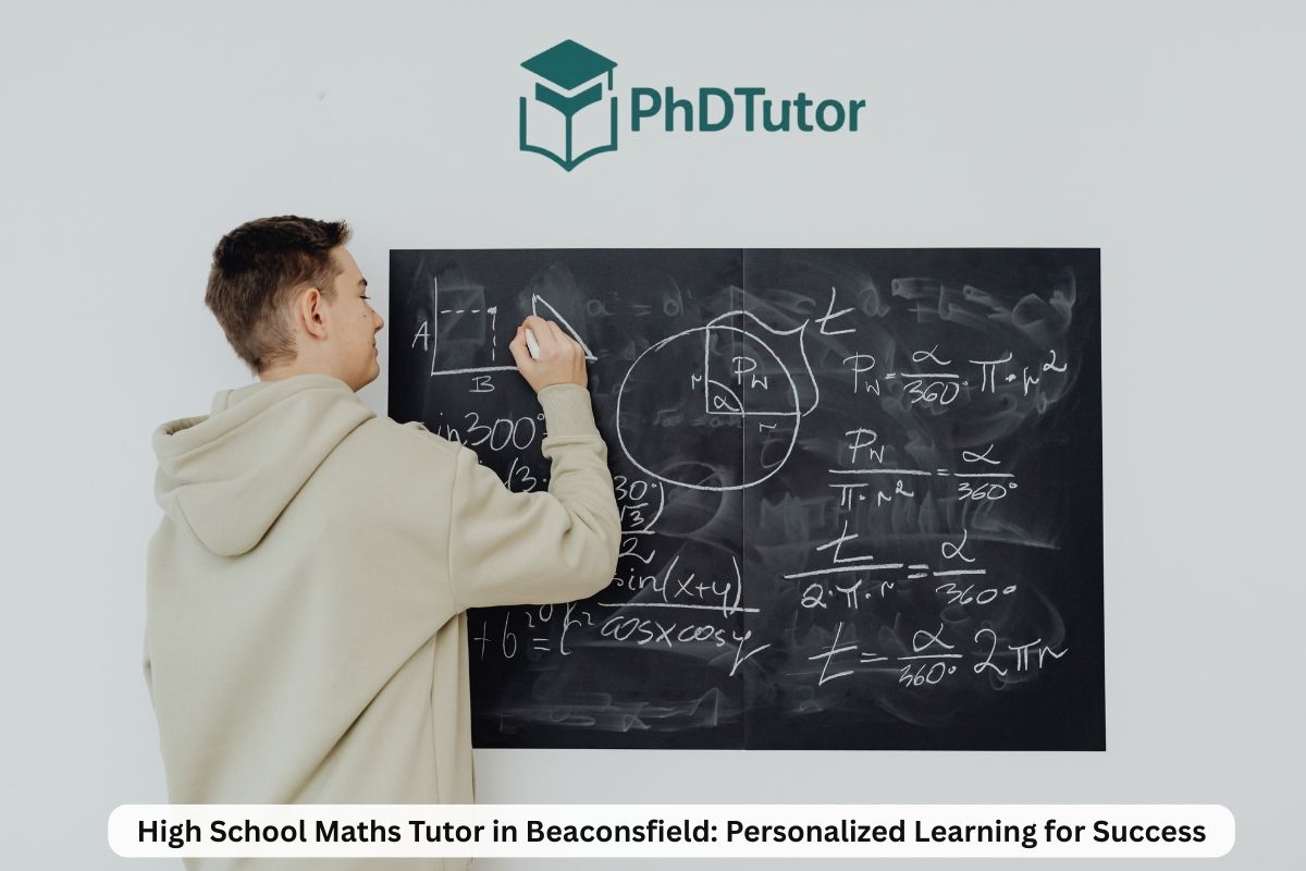 High School Maths Tutor in Beaconsfield: Personalized Learning for Success